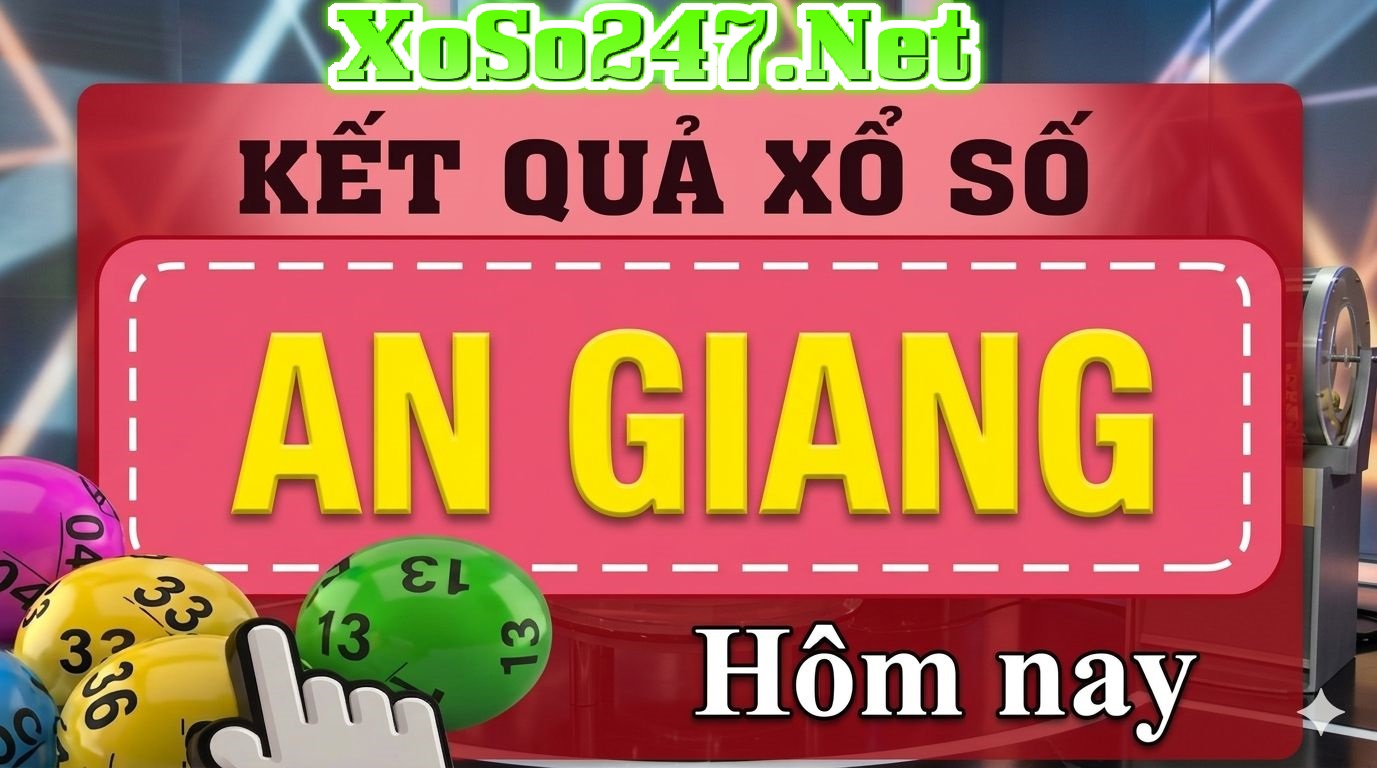 Xổ Số An Giang Xổ Số An Giang
